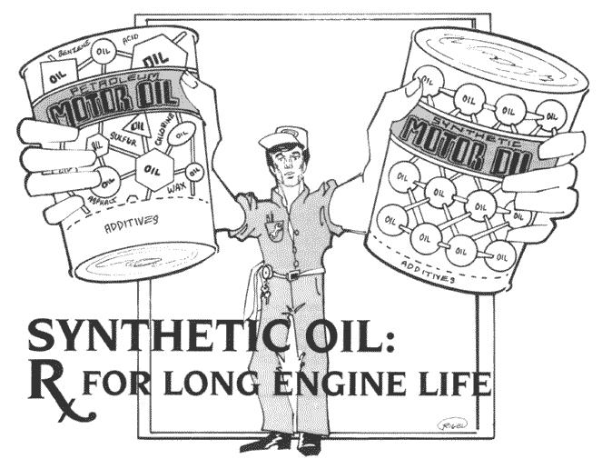 Synthetic Oil Reduces Maintenance Needs